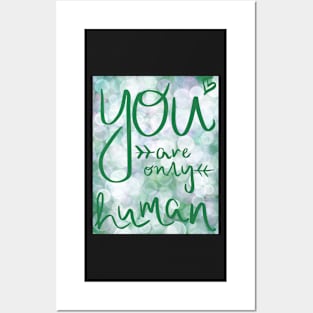 You Are Only Human Posters and Art